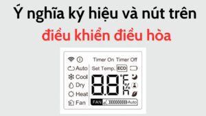 Ký hiệu/biểu tượng trên điều khiển điều hòa | Ý nghĩa các nút