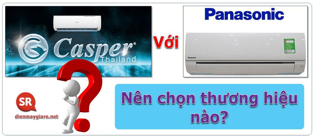 So sánh điều hòa Casper và Panasonic