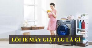 máy giặt LG lỗi IE