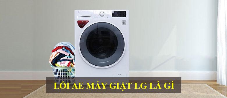 Lỗi AE máy giặt LG là gì