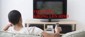 Tivi Sony không lên hình chia sẻ những nguyên nhân và cách khắc phục