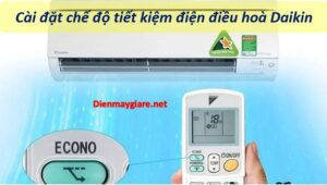 Cách sử dụng điều hoà Đaikin tiết kiệm điện