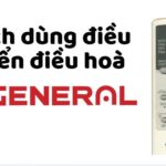 Cách chỉnh và sử dụng điều khiển điều hòa General | Chi tiết