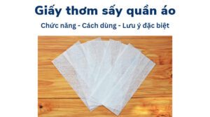 Giay Thom Say Quan Ao La Gi Chuc Nang
