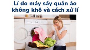 Sua Loi May Say Quan Ao Khong Kho