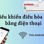 Cách điều khiển điều hòa LG bằng điện thoại qua app