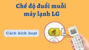 chức năng đuổi muỗi máy lạnh lg
