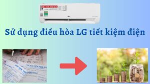 cách sử dụng điều hòa lg tiết kiệm điện