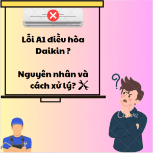 lỗi A1 điều hòa daikin