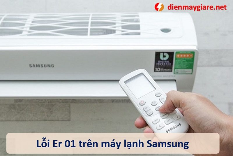 Lỗi Er 01 trên máy lạnh Samsung