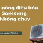 Cách sửa lỗi cục nóng máy lạnh Samsung không chạy [Inverter]