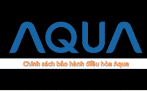 chính sách bảo hành điều hòa aqua