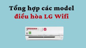 điều hòa LG Wifi