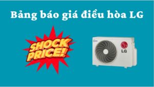 Bảng Báo Giá Máy Lạnh điều Hòa Lg Mới Nhất