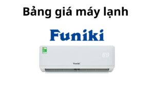 Bảng Giá điều Hòa Funiki Mới Nhất