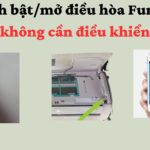 Cách bật/mở điều hòa Funiki không cần điều khiển | Chi tiết