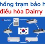 Tổng đài và hệ thống trung tâm bảo hành điều hòa Dairry