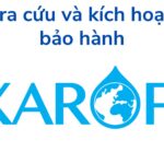 Cách tra cứu thời hạn và kích hoạt bảo hành điện tử Karofi