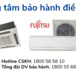 Tổng đài và trung tâm bảo hành điều hòa Fujitsu trên cả nước