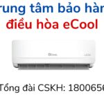 Số tổng đài và Trung tâm bảo hành điều hòa eCool