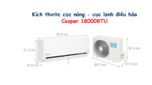 Kích thước điều hòa Casper 18000BTU