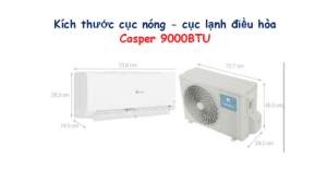 Kích thước điều hòa Casper 9000BTU