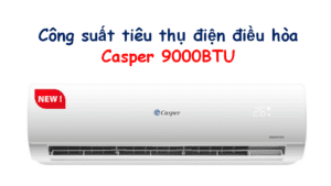 Công suất điều hòa Casper 9000BTU