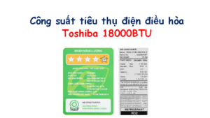 Công suất điều hòa Toshiba 18000 BTU  