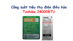 Công suất điều hòa Toshiba 24000 BTU  