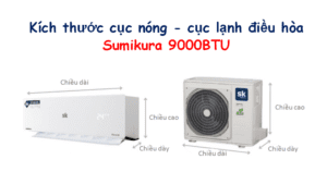 Kích thước điều hòa Sumikura 9000 BTU