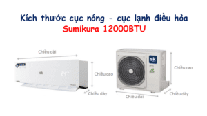 Kích thước điều hòa Sumikura 12000 BTU