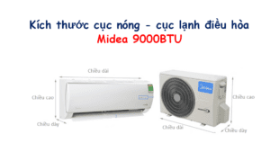 Kích thước điều hòa Mide 9000 BTU