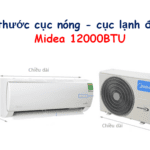 Kích thước điều hòa Midea 12000 BTU: Dàn nóng, dàn lạnh