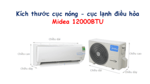 Kích thước điều hòa Midea 12000 BTU