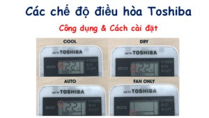 Các chế độ điều hòa Toshiba