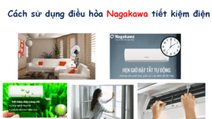 Cách sử dụng điều hòa Nagakawa tiết kiệm điện
