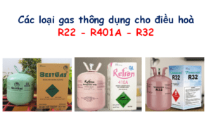 Các loại gas thông dụng cho điều hoà