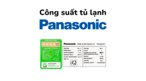Cong Suat Cua Tu Lanh Panasonic