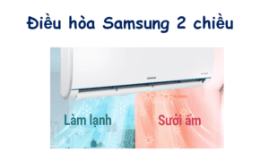 Điều hoà Samsung 2 chiều