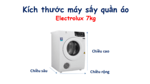 Kích thước máy sấy quần áo Electrolux 7kg