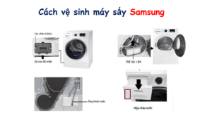 Cách vệ sinh máy sấy Samsung