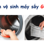 Cách vệ sinh máy sấy Galanz tại nhà [Đúng Kỹ thuật]