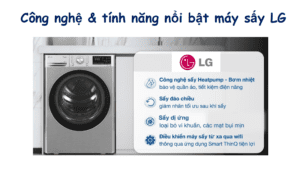 SCông nghệ & tính năng nổi bật trên máy sấy quần áo LG