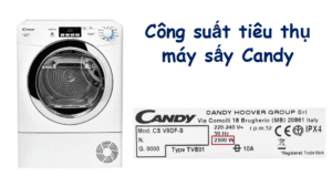 Công suất máy sấy quần áo Candy