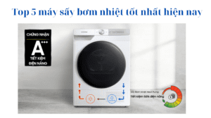Top 5 máy sấy quần áo bơm nhiệt tốt nhất