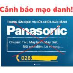Chiêu trò mạo danh trung tâm bảo hành Panasonic [Cảnh báo]