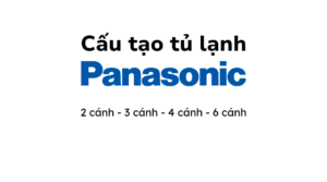 Cau Tao Tu Lanh Panasonic