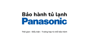 Tu Lanh Panasonic Bao Hanh Bao Lau