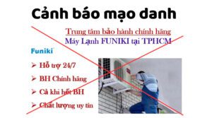 Canh Bao Mao Danh Trung Tam Bao Hanh Funiki