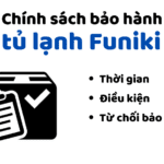 Thời gian bảo hành tủ lạnh Funiki | Chính sách mới 2024